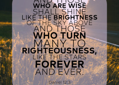 ~ Daniel 12:3
